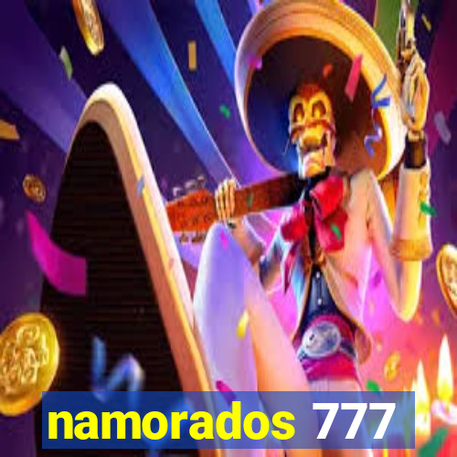 namorados 777